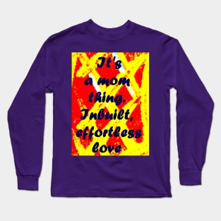 IT'S A MOM THING Long Sleeve T-Shirt